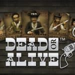 dead or alive
